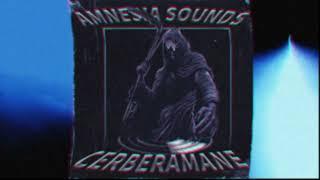 CERBERA - Amnesia sounds