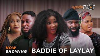 Baddie Of Laylay - Yoruba Movie 2025 Drama Jumoke Odetola, Lola Idije, Sandra Alhassan, Kiki Bakare