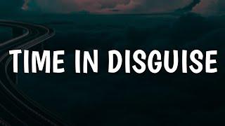 Kings of Leon - Time in Disguise (Lyrics)