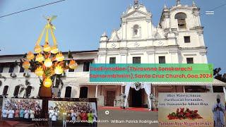 Santa Cruz Church,Goa,2024,Confirmation (Thiravnne Sonskarachi Somormbhnim),