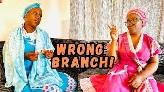 Wrong Branch | Omama Bomkhuleko