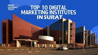 Top 10 Digital Marketing Training institute in Surat | Digital Marketing Course | Surat, Gujrat