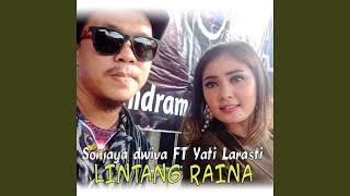 Lintang Raina (feat. Yati Larasati)