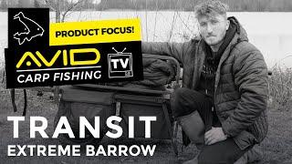 Avid Carp Fishing TV! | Product Focus! | The Transit Extreme Barrow!