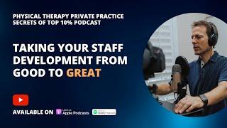 Taking Your Staff Development From Good to GREAT