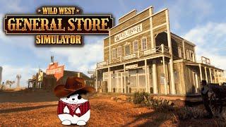 Wild West General Store Simulator Demo Early First Look! | New Upcoming Store Sim!