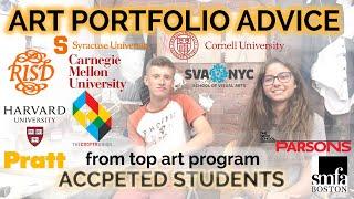 Art Portfolio ADVICE from ACCEPTED Students| HARVARD | CORNELL | RISD | COOPER UNION | PRATT | SVA