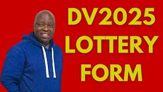 How to Properly Fill Out the DV2025 Lottery Application Form (DS-5501) and WIN the Green Card!