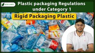 Plastic Packaging Regulations under Category 1 Rigid Packaging Plastic | Enterclimate