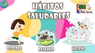 Hábitos Saludables - salud física y mental | Aula chachi - Vídeos educativos para niños