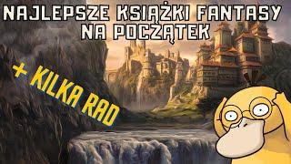 KSIĄŻKI DOBRE NA POCZĄTEK Z FANTASY + KILKA PORAD ‍️