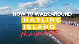 How to Walk Round Hayling Island, Hampshire (Top Tips)