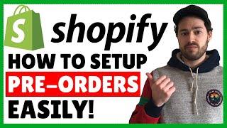 How To Set Up Pre Orders On Shopify | Shopify Pre Order Setup Tutorial