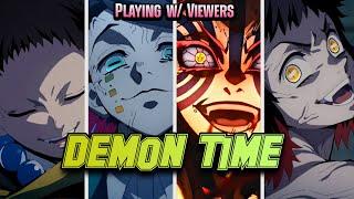   LIVE Demon ONLY Stream! Who's The Best Demon In The Game? | Demon Slayer Hinokami Chronicles