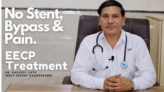 EECP Treatment In Chandigarh | Heart Blockage Treatment | Dr Sanjeev Vats EECP Expert | HealthFinder