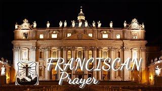 How to Pray the Franciscan Prayer #prayer #franciscanprayer #stfrancis #stfrancisofassisi