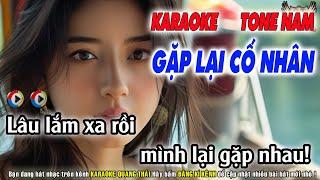 Gặp Lại Cố Nhân Karaoke Tone Nam - Nhạc Sống Quang Thái
