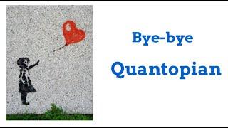 Tribute to Quantopian | Quantopian Shutdown