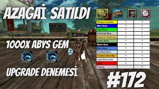 AZAGAİ SATILDI - 1000x ABYS GEM - UPGRADE - #knightonline #172