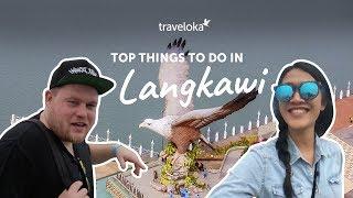 Top Things to do in Langkawi | Traveloka Travel Guide