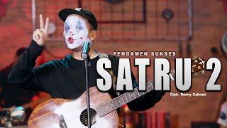 PENGAMEN SUKSES - SATRU 2 (OFFICIAL LIVE MUSIC) - DC MUSIK