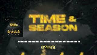 Sean Tizzle - Time & Season Open Verse.