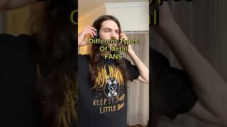 Metal Genres VS Their Fans