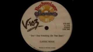 Classic Revue - Don't Stop Knocking (On That Door)