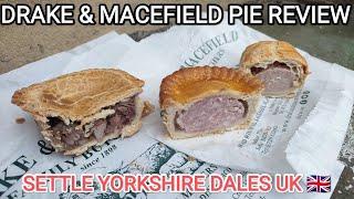 DRAKE & MACEFIELD PIE review SETTLE YORKSHIRE DALES UK BRITISH FOOD