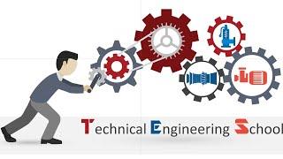 Technical Engineering  School - Engineering Channel