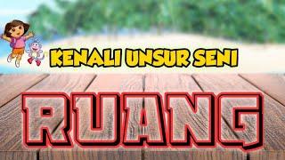 Unsur Seni (ruang) || kenali bahasa seni visual || PSV