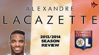 Alexandre LACAZETTE - All Goals 2013/2014 | Lyon | HD