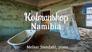 Kolmanskop, die Geisterstadt in Namibia – Mendelssohn „Lieder ohne Worte“ – Melker Stendahl