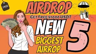 Earn Free $1000 From Airdrops | Biggest Crypto Airdrop of 2024 | New Airdrop 2024 | NFT Airdrop