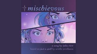 Mischievous (based on Just A Spell by Arielle Jovellanos) (feat. Emily Borromeo & Reanne Acasio)
