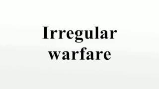 Irregular warfare