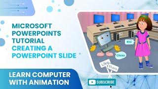 Basics of Computers | Microsoft PowerPoints Tutorial | Creating a PowerPoint Slide [ Animation ]