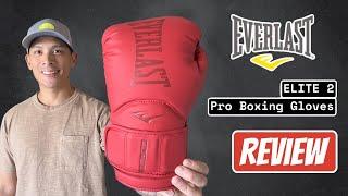 Everlast Elite 2 Pro Boxing Gloves REVIEW- THE MOST BALANCED GLOVE FROM EVERLAST?!
