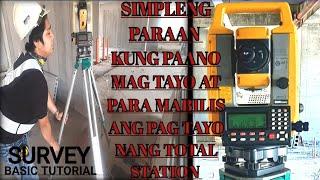 PAANO MAG SETUP NG TOTAL STATION /SURVEY BASIC TUTORIAL:#01