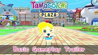 TAMAGOTCHI PLAZA — Basic Gameplay Trailer