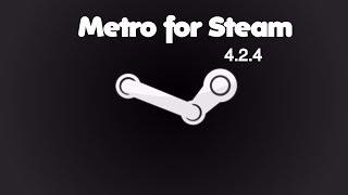 How To Install Skins On Steam - How To Install Metro For Steam 4.2.4