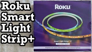 Roku Smart Light Strip+ SE Color Bulb Unboxing Setup Review Experience Demo App LED Lightstrip