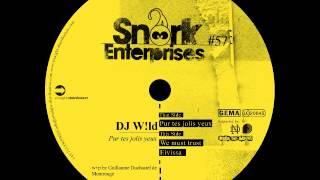 DJ W!ld - We Must Trust (Snork57)