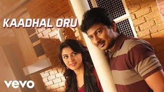 Oru Kal Oru Kannadi - Kaadhal Oru Video | Udhayanidhi, Hansika