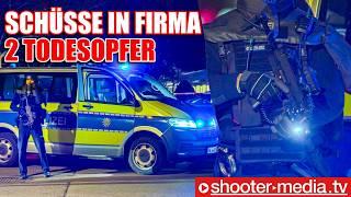   SCHÜSSE in FIRMA - 2 TODESOPFER   | ‍️  Großeinsatz der Polizei  ‍️