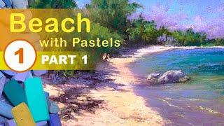 How to Paint Beach With Pastels - PART 1