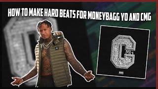 How to Make Hard beats for MONEYBAGG YO and CMG THE LABEL!!