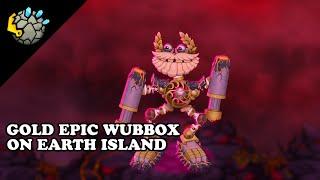 GOLD EPIC WUBBOX ON EARTH ISLAND (re-animated)