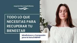 Gestión del dolor basado en Mindfulness. Un método probado.