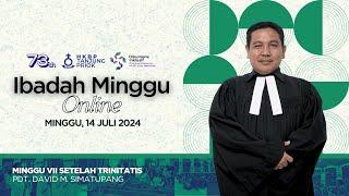 Ibadah Minggu Online • Minggu, 14 Juli 2024 • HKBP Ressort Tanjung Priok